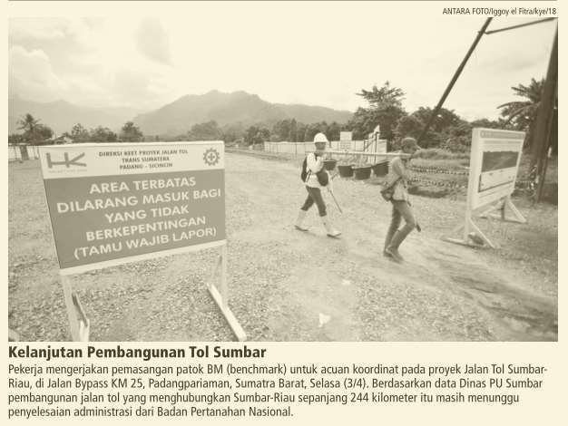 Judul Berita Foto Tanggal Media Investor Daily (Halaman, 6) Resume Kelanjutan pembangunan Tol Sumbar: