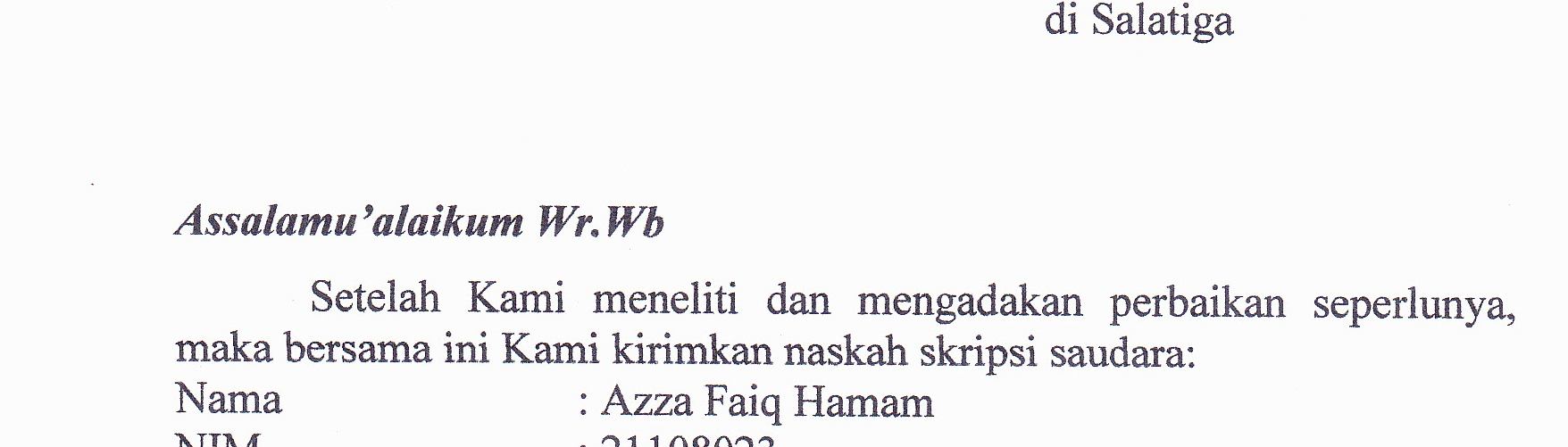 Skripsi Saudara Azza Faiq Hamam Kepada Yth, Ketua STAIN Salatiga di Salatiga Assalamu alaikum Wr.