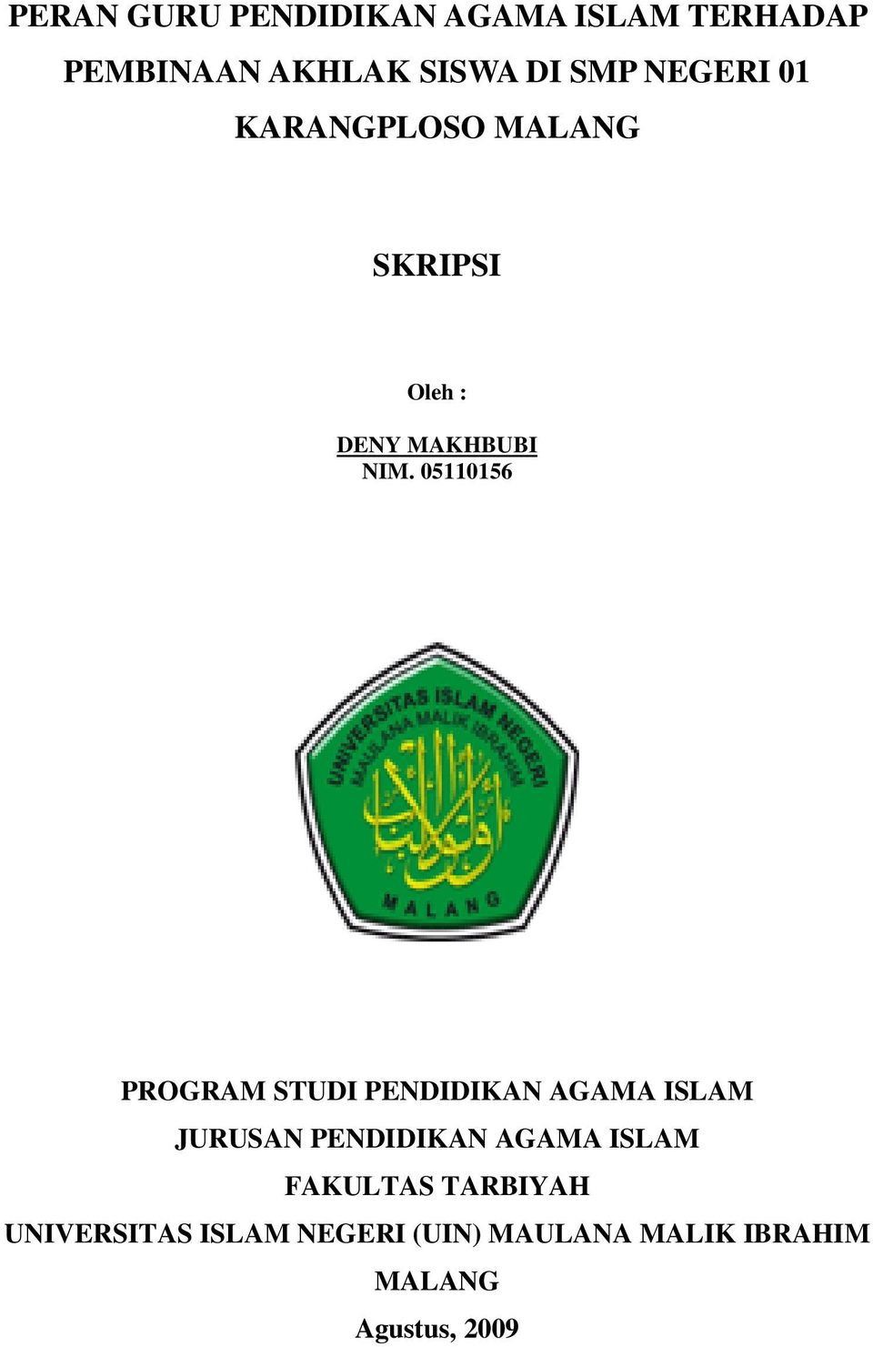 05110156 PROGRAM STUDI PENDIDIKAN AGAMA ISLAM JURUSAN PENDIDIKAN AGAMA