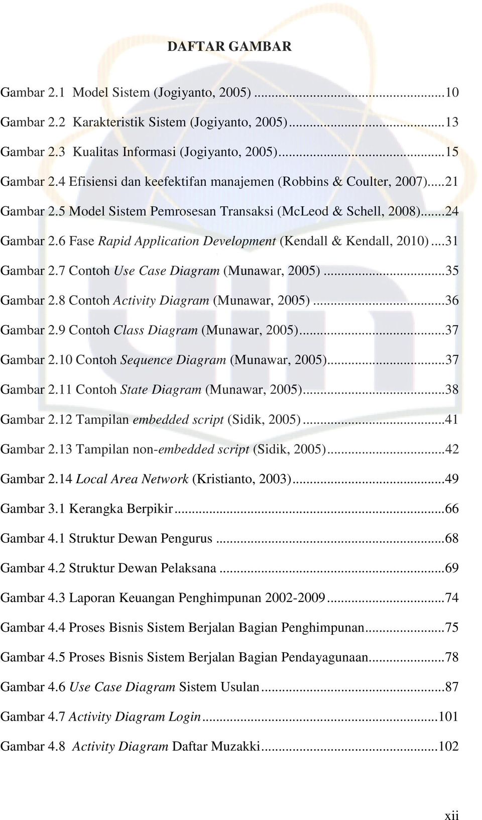 6 Fase Rapid Application Development (Kendall & Kendall, 2010)... 31 Gambar 2.7 Contoh Use Case Diagram (Munawar, 2005)... 35 Gambar 2.8 Contoh Activity Diagram (Munawar, 2005)... 36 Gambar 2.