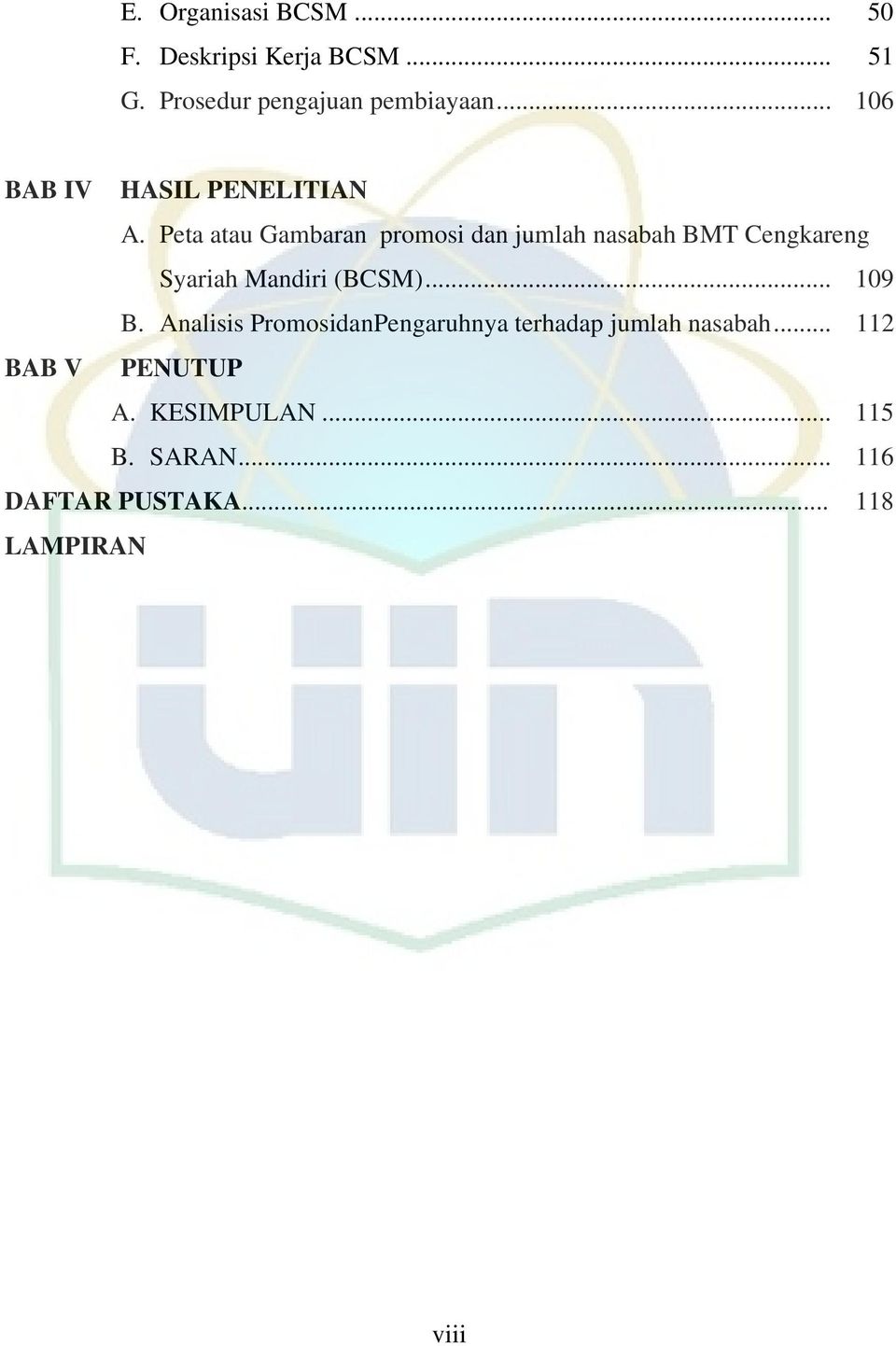 Peta atau Gambaran promosi dan jumlah nasabah BMT Cengkareng Syariah Mandiri (BCSM)... 109 B.
