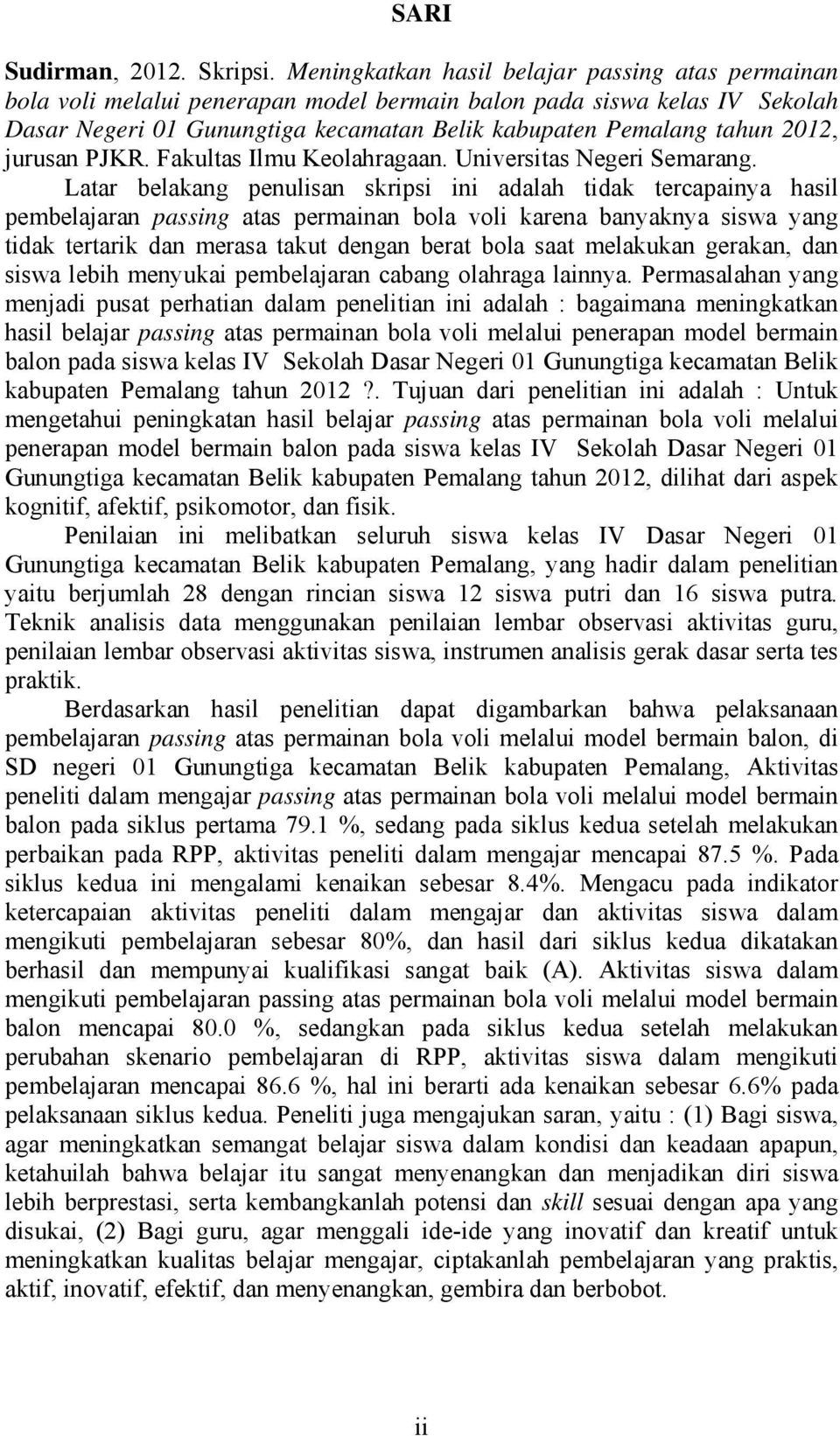 jurusan PJKR. Fakultas Ilmu Keolahragaan. Universitas Negeri Semarang.