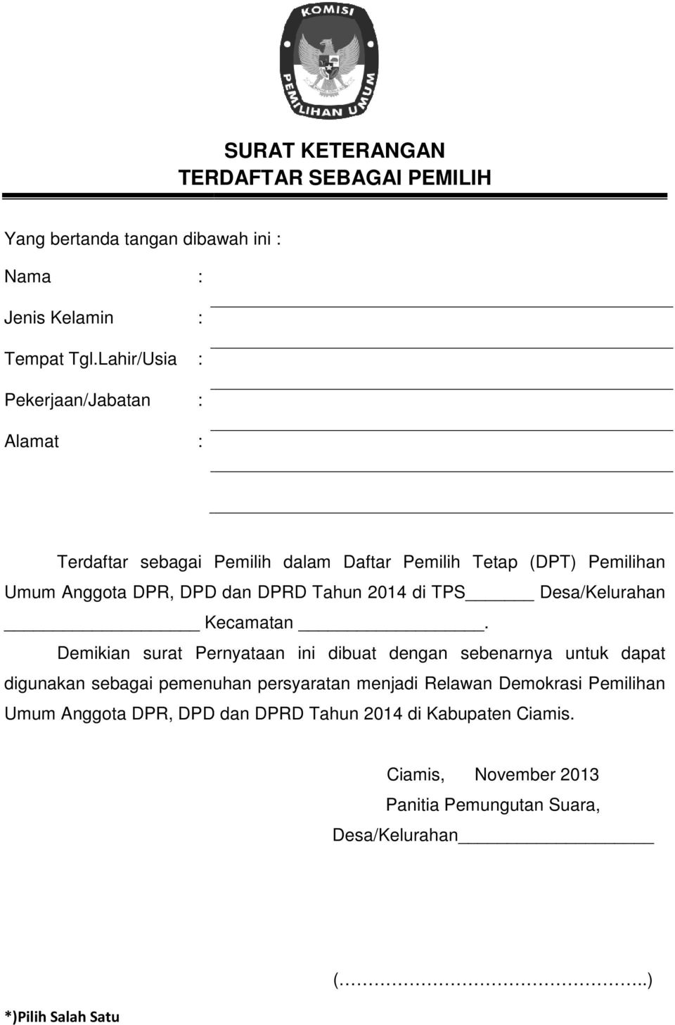 Anggota DPR, DPD dan DPRD Tahun 2014 di TPS Desa/Kelurahan Kecamatan.
