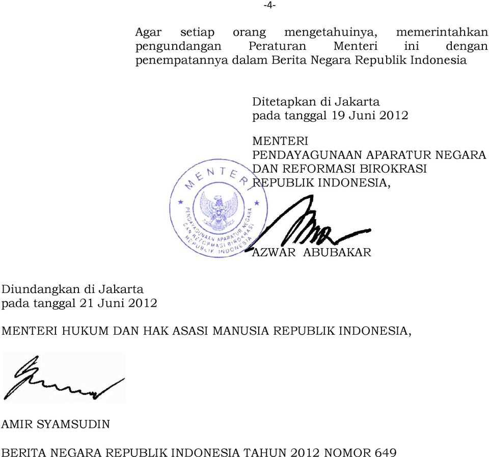 tanggal 19 Juni 2012 MENTERI, AZWAR ABUBAKAR Diundangkan di Jakarta pada tanggal 21 Juni