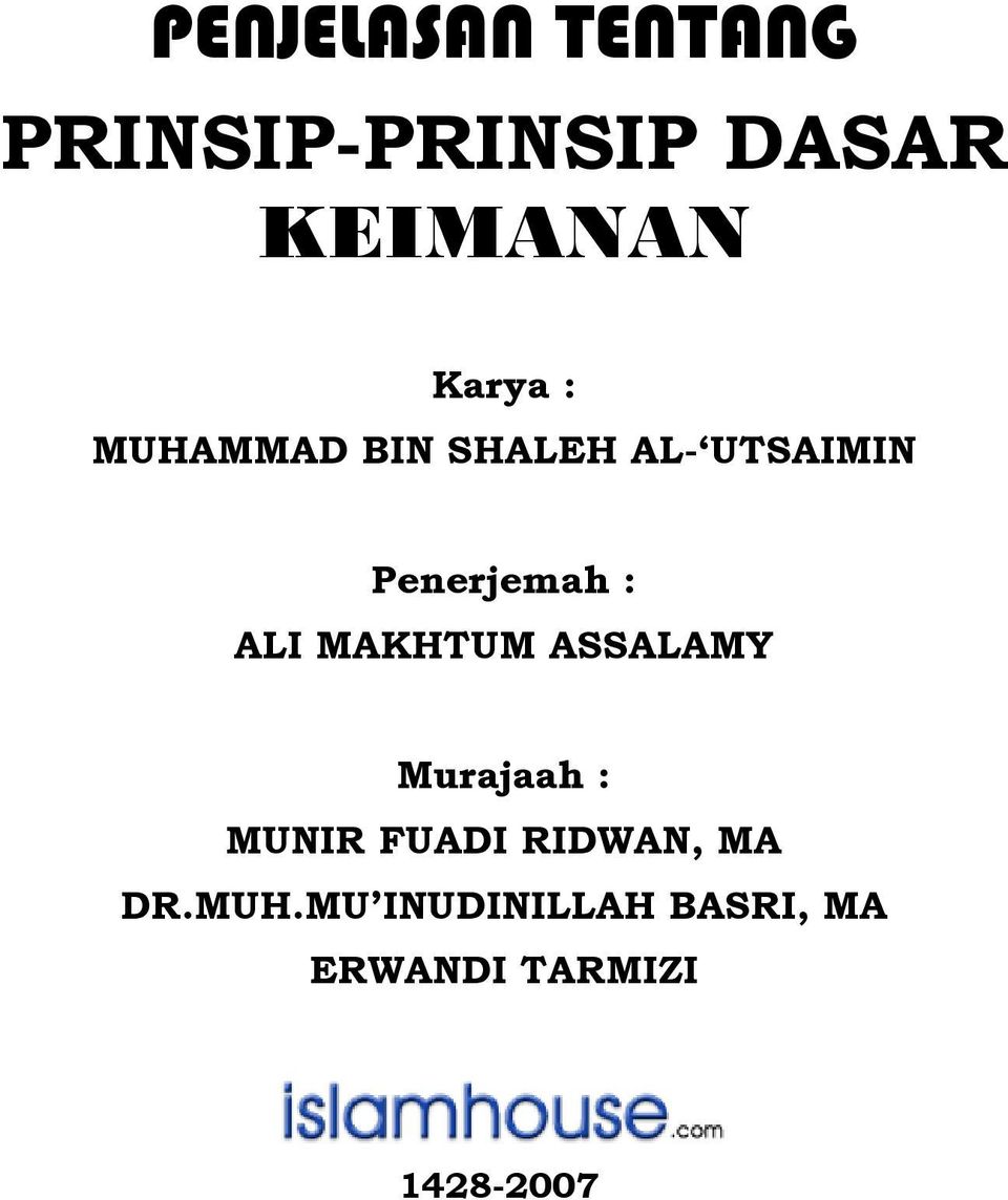 ASSALAMY Murajaah : MUNIR FUADI RIDWAN, MA DR.MUH.
