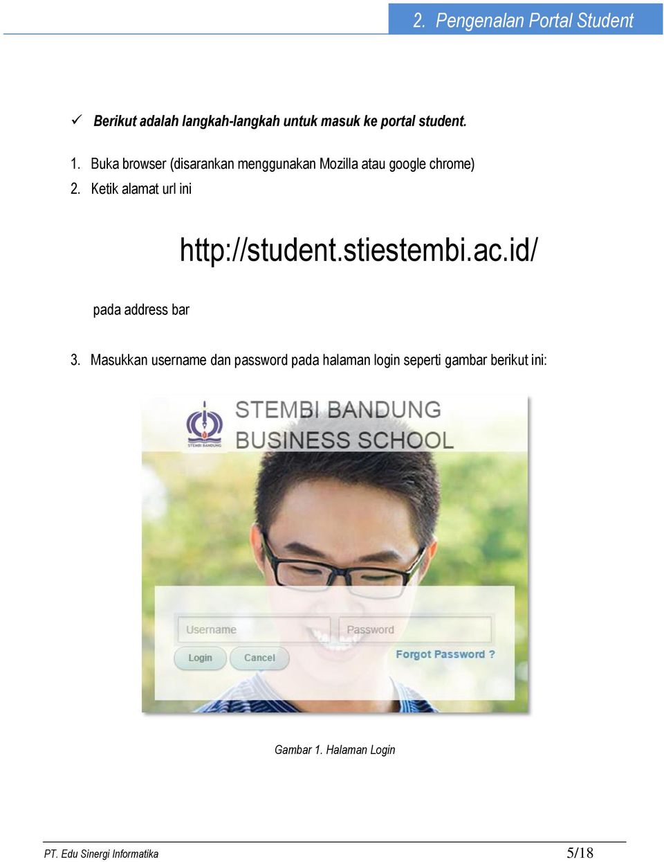Ketik alamat url ini http://student.stiestembi.ac.id/ pada address bar 3.