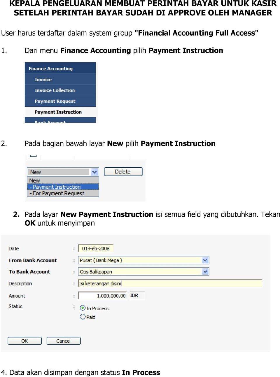 Dari menu Finance Accounting pilih Payment Instruction 2.