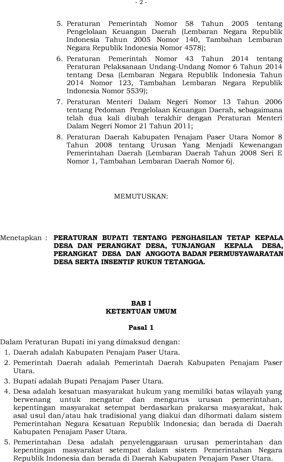 Peraturan Pemerintah Nomor 43 Tahun 2014 tentang Peraturan Pelaksanaan Undang-Undang Nomor 6 Tahun 2014 tentang Desa (Lembaran Negara Republik Indonesia Tahun 2014 Nomor 123, Tambahan Lembaran Negara