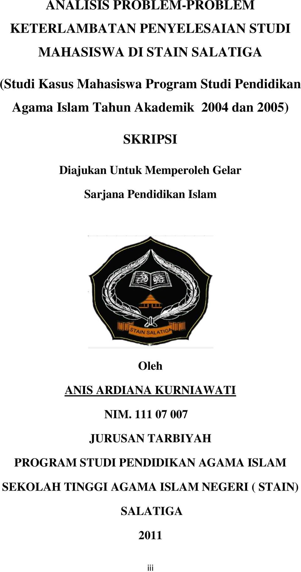 Memperoleh Gelar Sarjana Pendidikan Islam Oleh ANIS ARDIANA KURNIAWATI NIM.