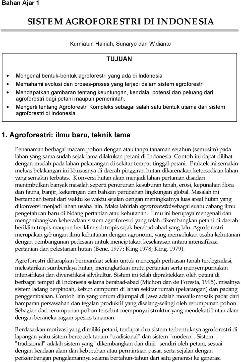 Mengerti tentang Agroforestri Kompleks sebagai salah satu bentuk utama dari sistem agroforestri di Indonesia 1.