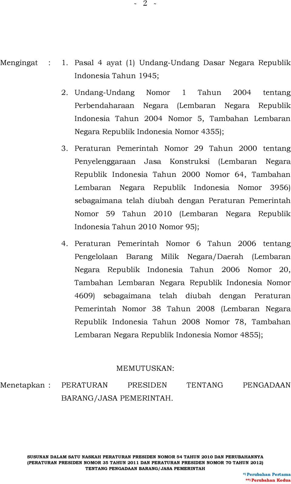 Peraturan Pemerintah Nomor 29 Tahun 2000 tentang Penyelenggaraan Jasa Konstruksi (Lembaran Negara Republik Indonesia Tahun 2000 Nomor 64, Tambahan Lembaran Negara Republik Indonesia Nomor 3956)