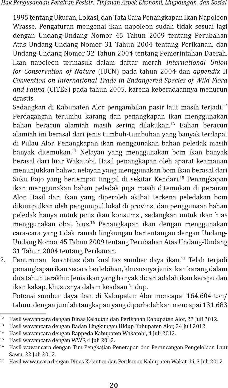 32 Tahun 2004 tentang Pemerintahan Daerah.