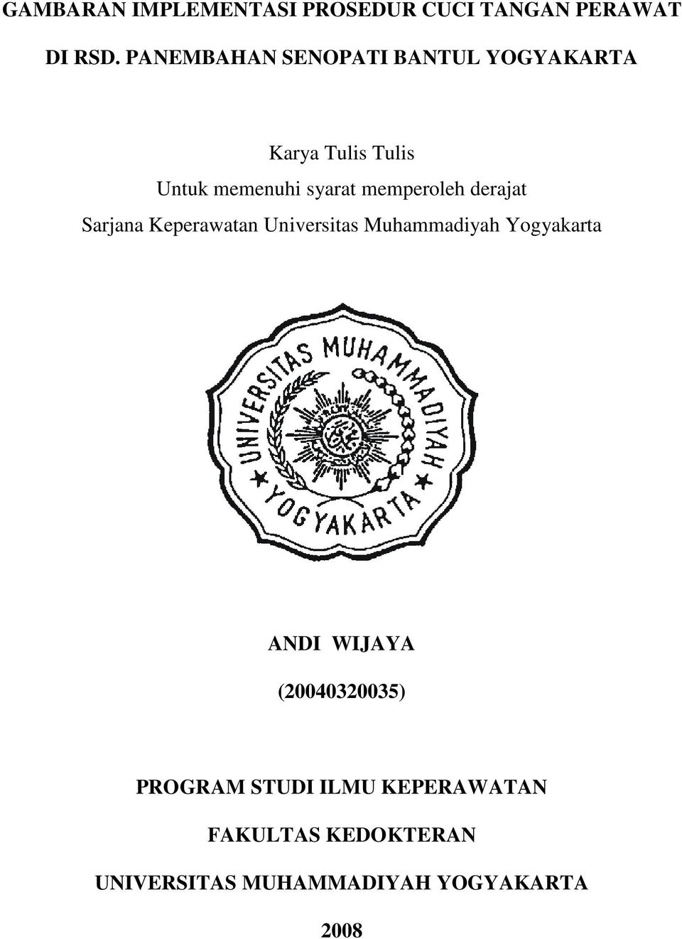 memperoleh derajat Sarjana Keperawatan Universitas Muhammadiyah Yogyakarta ANDI