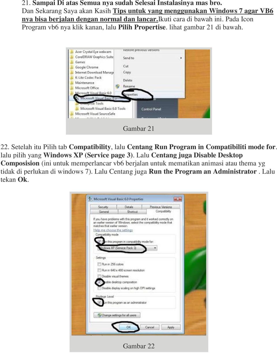 Pada Icon Program vb6 nya klik kanan, lalu Pilih Propertise. lihat gambar 21 di bawah. Gambar 21 22.