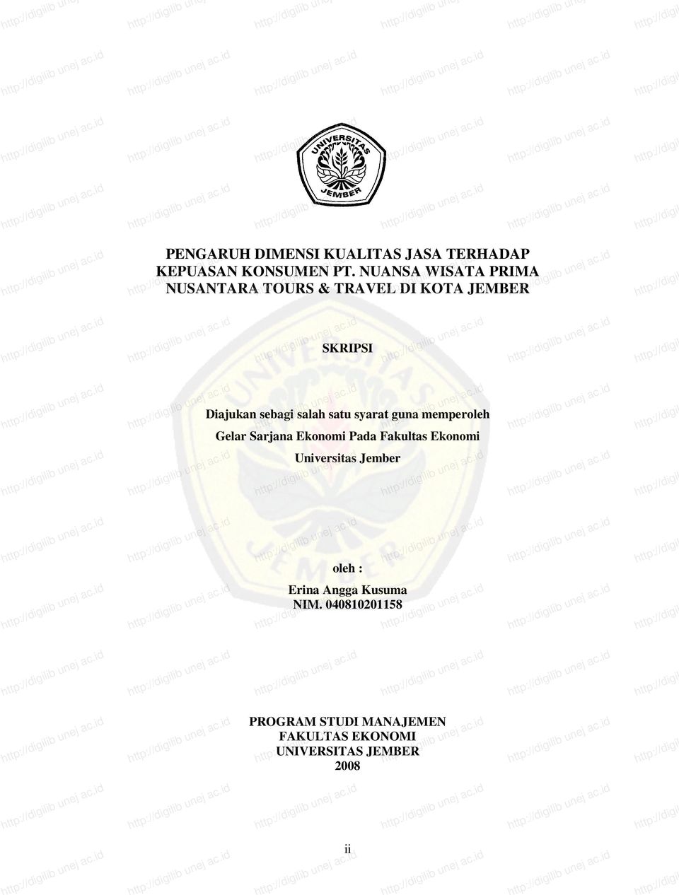 syarat guna memperoleh Gelar Sarjana Ekonomi Pada Fakultas Ekonomi Universitas Jember oleh : Erina