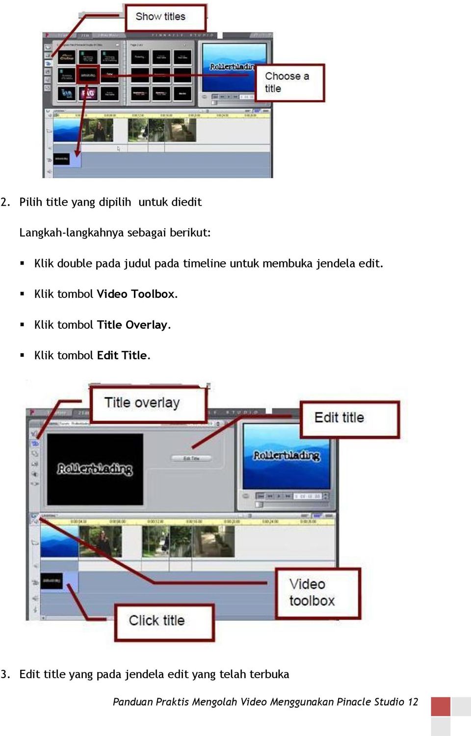 edit. Klik tombol Video Toolbox. Klik tombol Title Overlay.