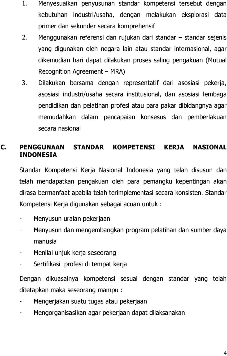 Recognition Agreement MRA) 3.