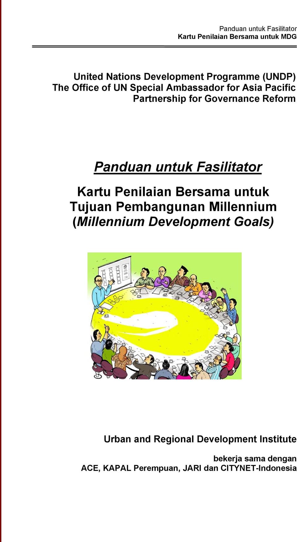 Bersama untuk Tujuan Pembangunan Millennium (Millennium Development Goals) Urban and
