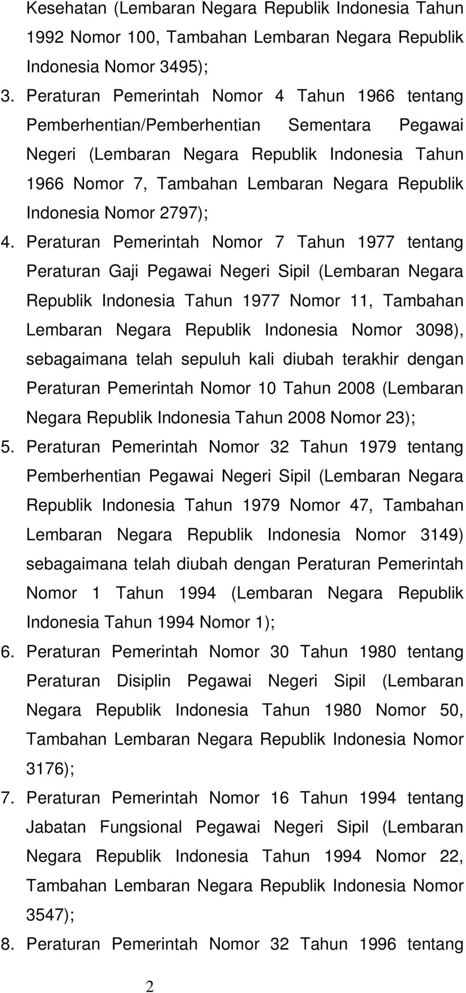 Indonesia Nomor 2797); 4.