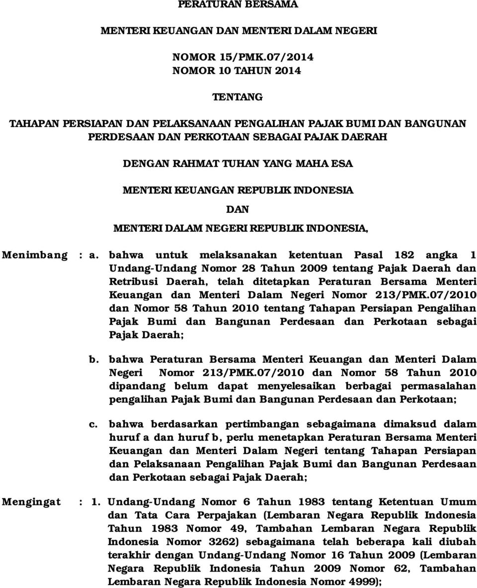 KEUANGAN REPUBLIK INDONESIA DAN MENTERI DALAM NEGERI REPUBLIK INDONESIA, Menimbang : a.