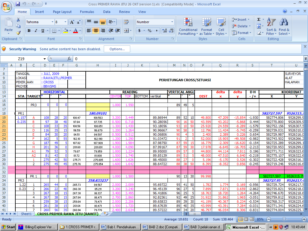 39 1. Membuka software MS Excel 2. Membuat tabel perhitungan 3. Memasukan data ukur dalam tabel dan membuat rumus perhitungan Gambar 3.0 Tampilan memasukan data pada MS Excel 1.
