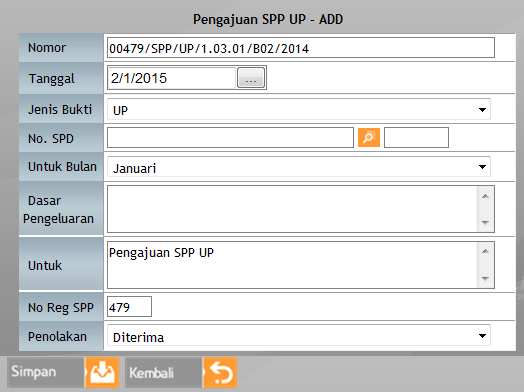 Gambar 69 Tampilan Pengajuan SPP UP Klik tombol sebagai berikut: untuk menginputkan SPP UP, maka akan muncul form SPP UP Gambar 70 Form