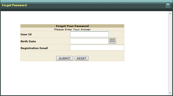 : Pilih Menu Session > Forgot Password Akan tampil halaman web Forgot Password dimana user diharuskan mengisi informasi User ID, Birth Date dan