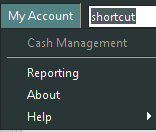 My Account Cash Management Merupakan fasilitas bagi nasabah untuk melakukan top up Dana dan penarikan dana : Pilih menu My Account Cash Management Cash Deposit Formulir untuk menambah dana,