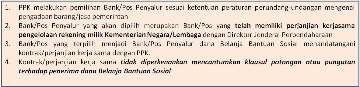c. Pemilihan Bank/Pos