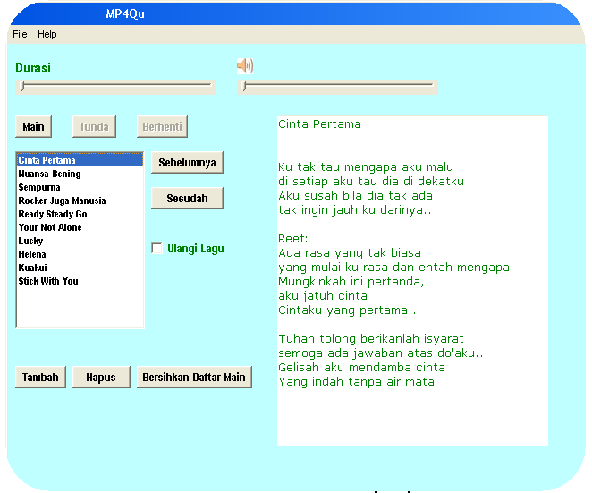 Tampilan Output Form Berikut ini adalah tampilan output Aplikasi Media Player Versi Bahasa Indonesia.