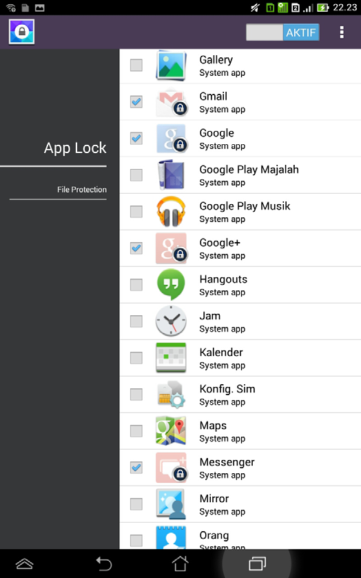 Layar Pengunci Aplikasi Sentuh untuk mengkonfigurasi pengaturan Pengunci Aplikasi Geser panel ke kanan untuk mengaktifkan daftar aplikasi Sentuh aplikasi yang akan dikunci atau sentuh aplikasi