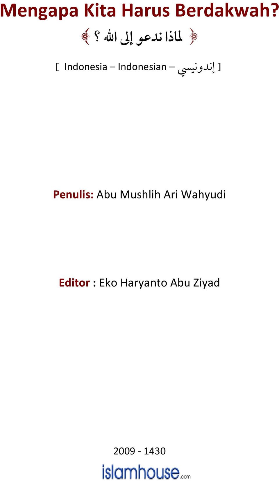 Penulis: Abu Mushlih Ari Wahyudi