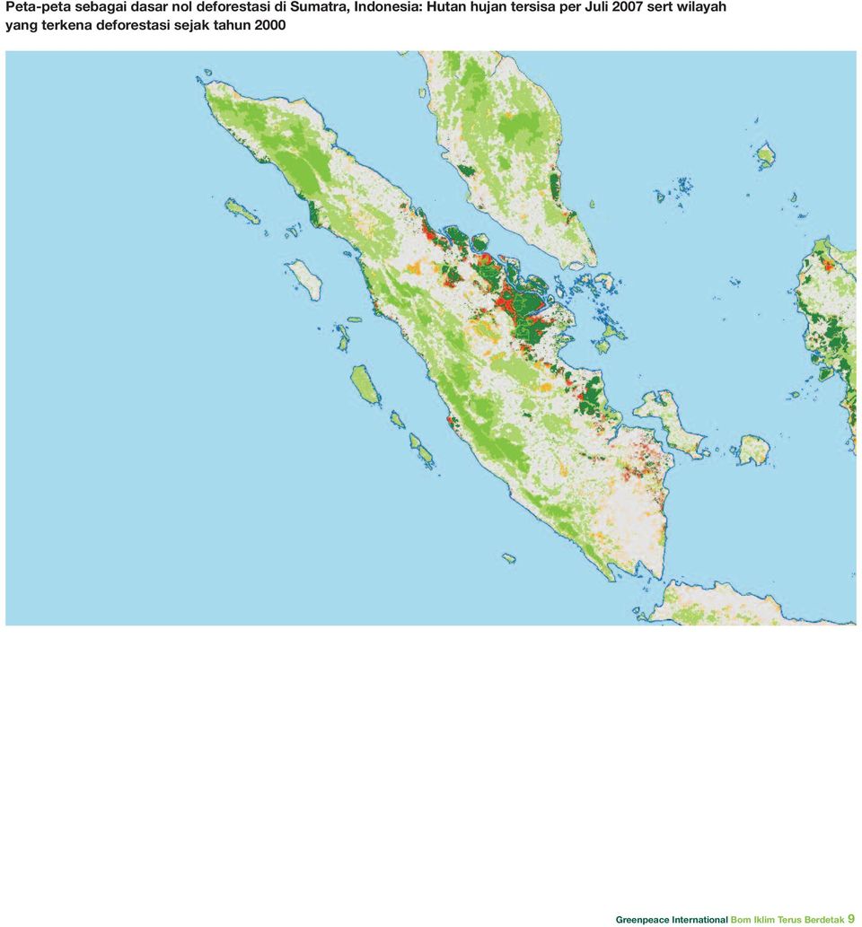 2007 sert wilayah yang terkena deforestasi sejak
