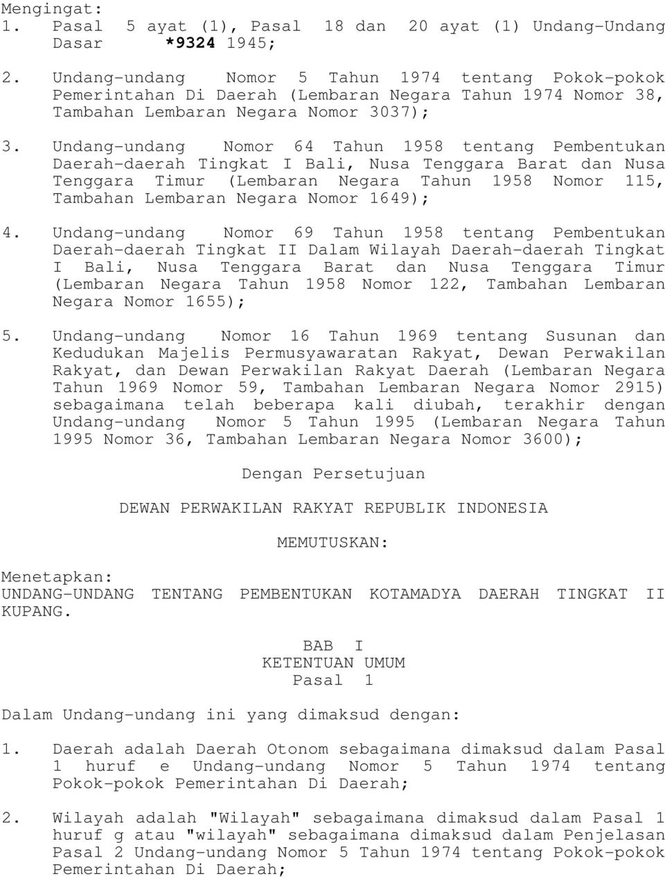 Undang-undang Nomor 64 Tahun 1958 tentang Pembentukan Daerah-daerah Tingkat I Bali, Nusa Tenggara Barat dan Nusa Tenggara Timur (Lembaran Negara Tahun 1958 Nomor 115, Tambahan Lembaran Negara Nomor