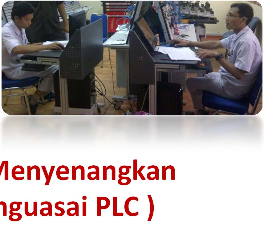 Training PLC Programmable Logic Control ( Level I ) Mudah, Cepat dan Menyenangkan ( Cukup 2 Hari Menguasai PLC ) Cocok Buat : Manager, Spv,