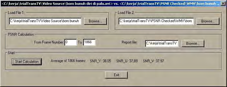 2. Pada window PSNR Calculation diketik nama file.avi (sinyal asli) pada Load File 1. dan diketik nama file video terkompresi pada Load File 2.