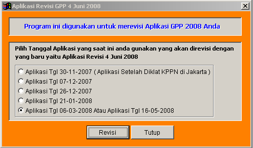 4. Lihat aplikasi GPP 2008 yang anda gunakan saat ini, perhatikan judul aplikasi anda dan lihat tanggal Revisi yang ada.