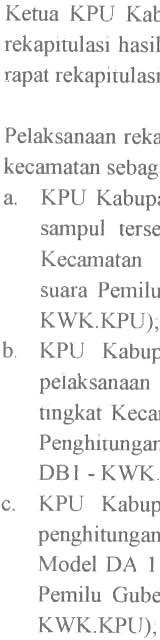 KPU), formulir untuk Catatan pelaksanan rekapitulasi hasil penghitungan suara Pemilu Gubernur dan Wakil Gubernur di tingkat Kabupaten/Kota (Model DB1 - KWK.
