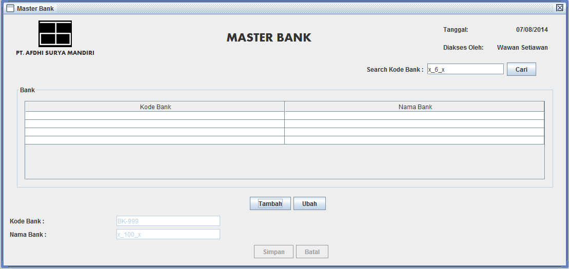206 pelanggan yang baru atau yang telah diubah ke dalam list table atau menekan tombol Batal untuk membatalkan penggunaan Form Master Pelanggan dan kembali ke Menu Utama. 4.4.6.7 User Interface Form Master Bank Gambar 4.