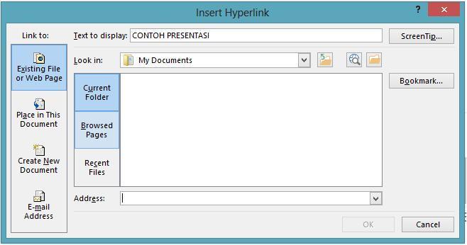 Selanjutnya akan muncul kotak dialog Insert Hyperlink seperti dibawah ini, Beberapa hal yang perlu diperhatikan Existing File or Web Page, digunakan ketika file hyperlink yang dikehendaki berasal