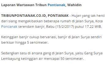 PENDAHULUAN Kota Pontianak direndam banjir pada tanggal 15 Februari 2017 akibat hujan selama 3 jam, pernyataan ini ramai diperbincangkan pada beberapa media lokal provinsi Kalimantan Barat.