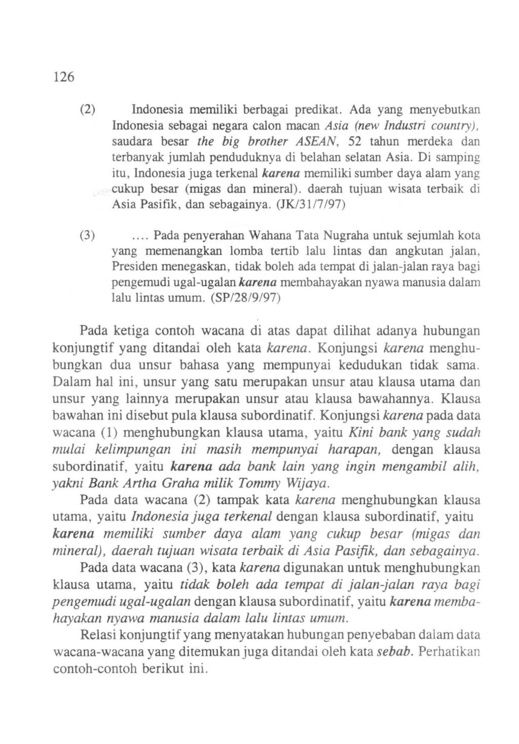 126 (2) Indonesia memiliki berbagai predikat.