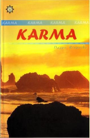 Karma Harga : Rp 25.000,- Biasanya ketika terjadi sesuatu yang tidak menyenangkan umat Buddha mengatakan Oh, ini adalah karmaku!. Hal ini tidak begitu tepat.