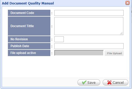 2. Document QM [Quality Manual] Document QM berisikan halaman Untuk melakukan management terhadap Document Manual, untuk prosesnya sama seperti Dokument QO yaitu dengan MengUploadnya terlebih dahulu,
