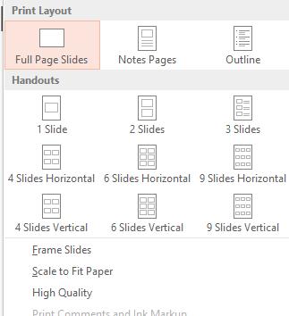 MENCETAK FILE Kita dapat mengatur tampilan saat kita mencetak. Handouts akan mencetak beberapa slide dalam satu halaman; satu halaman dapat memuat 2, 3, 4, 6, atau 9 slide.