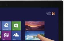 Dan teknologi layar sentuh memberikan anda keleluasaan dalam bernavigasi di Windows 8 dengan mudah dan cepat.