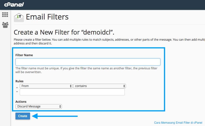2. Pada halaman Email Filter klik pada tombol Manage Filters. 3. Klik pada tombol Create a New Filter. 4. Kemudian akan pada halaman untuk membuat Email FIlter.