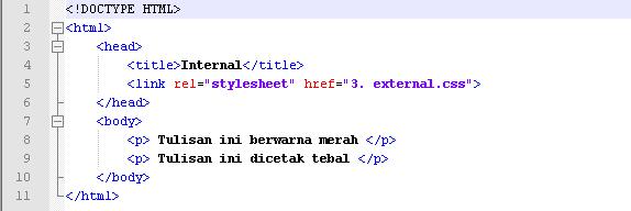 Skrip HTML Skrip CSS Gambar 3 External CSS 2.
