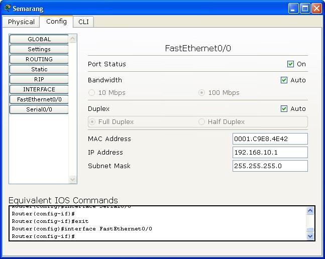 Gambar 21 Pengaturan router pada kantor cabang Semarang Pada konfigurasi FastEthernet0/0, masukkan IP Address 192.168.10.1 dan Subnet Mask 255.255.255.0. Pada konfigurasi Serial0/0, masukkan IP Address 192.