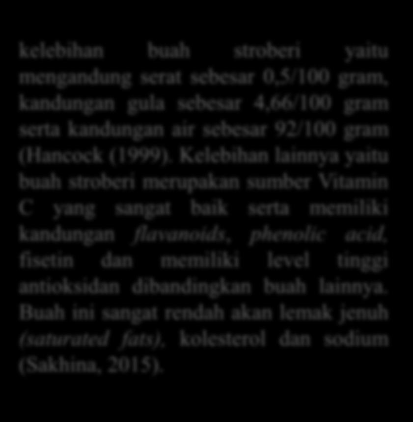 Produksi Buah Stroberi di Kabupaten Bandung 2014 51.000 Ton 2015 27.